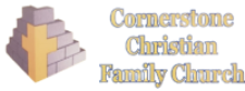 CORNERSTONE CHRISTIAN FAMILY CHURCH